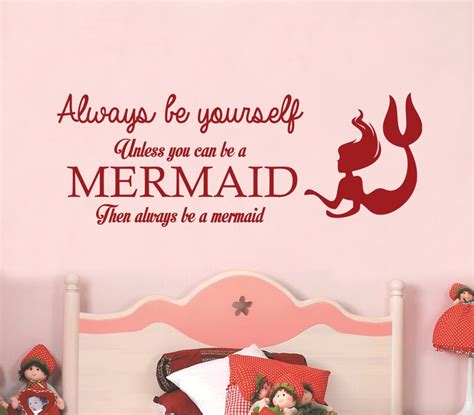 Always Be Yourself Unless You Can Be A Mermaid Wall Sticker Etsy Uk