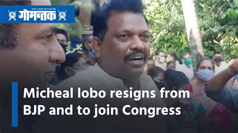 Micheal Lobo Resigns From BJP And To Join Congress YouTube