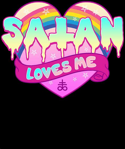 Satan Loves Me I Satanic 666 Occult Design Digital Art By Bi Nutz Pixels