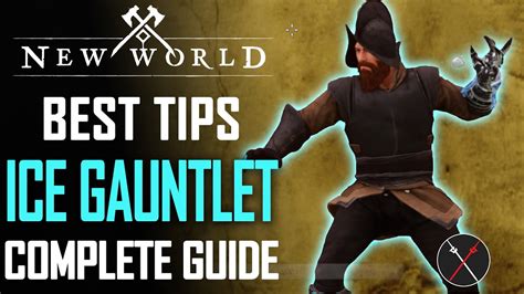 New World Ice Gauntlet Weapon Guide And Gameplay Tips Best Skills
