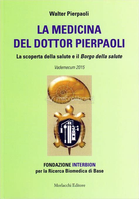 La Medicina Del Dottor Pierpaoli — Libro Di Dr Walter Pierpaoli
