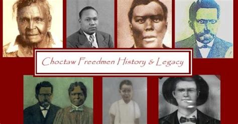 Choctaw Freedmen History And Legacy Choctaw Freedmen A Rich History