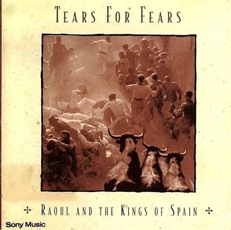 Raoul And The Kings Of Spain Tears For Fears アルバム