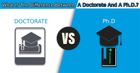 What Is The Difference Between A Doctorate And A Phd