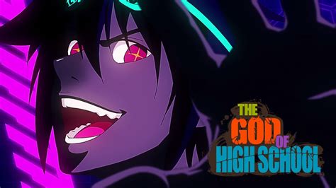 The God Of High School Crunchyroll Reveals New Action Packed Trailer Lrm