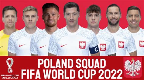 Poland Official Squad World Cup 2022 Poland Fifa World Cup 2022
