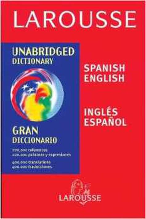 los 5 diccionarios inglés español más populares larousse un clásico diccionario español