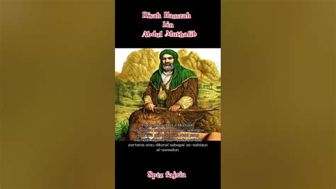 Kisah Hamzah Bin Abdul Muthalib Membentak Kaum Quraisy Yg Menjelek
