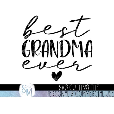 Best Grandma Ever Svg Cutting File Grandmamothers Day Design Digital