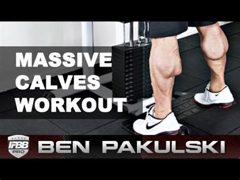 Ben Pakulski Calf Workout Massive Calves YouTube