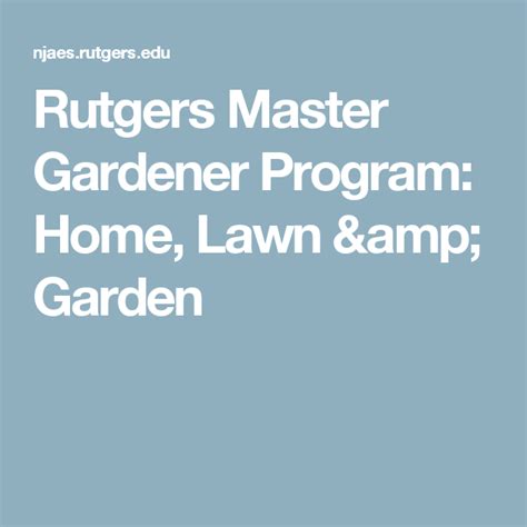 Rutgers Master Gardener Program Home Lawn And Garden Master Gardener Program Master Gardener