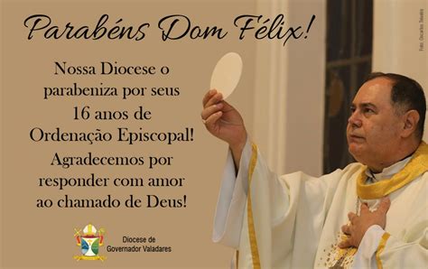 Aniversário De Ordenação Episcopal De Dom Félix Diocese De Valadares