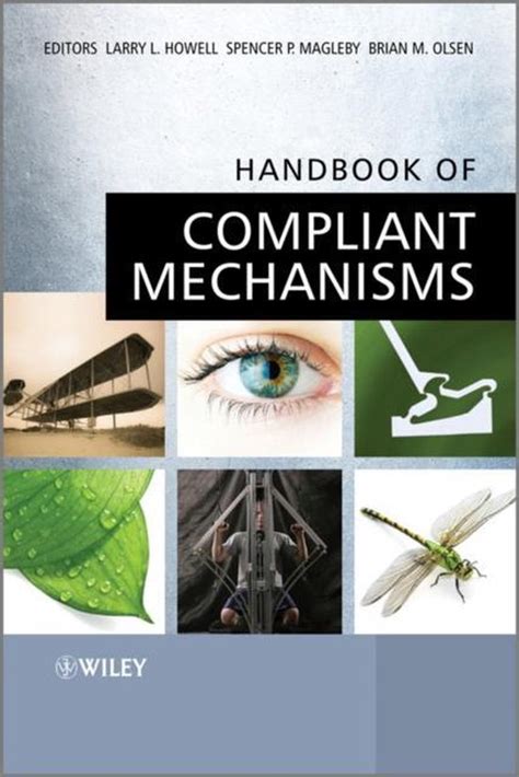 Handbook Of Compliant Mechanisms Larry L Howell 9781119953456