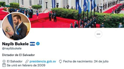 Nayib Bukele Se Describe En Twitter Como Dictador De El Salvador