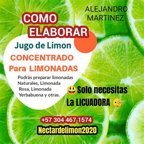 Como Elaborar Jugo De Limon Concentrado Para Limonadas Luis Alejandro