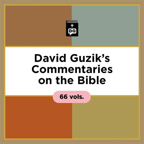 David Guziks Commentaries On The Bible 66 Vols Logos Bible Software