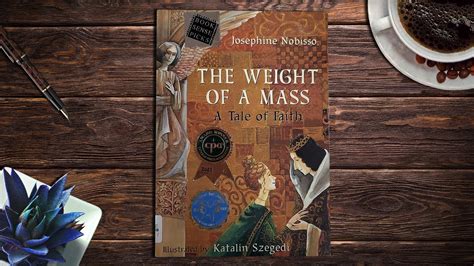 The Weight Of A Mass A Tale Of Faith Youtube