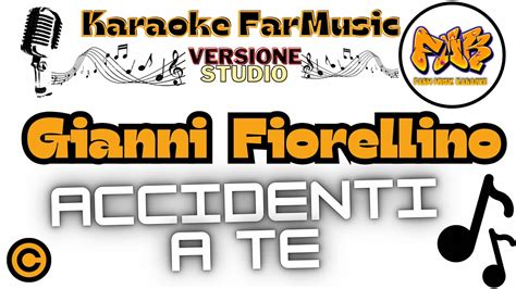 Gianni Fiorellino Accidenti A Te Karaoke FarMusic YouTube