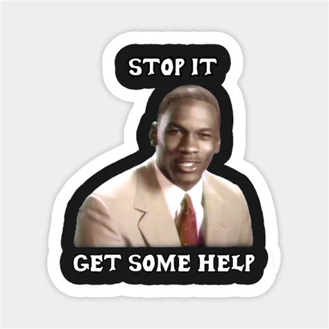 Get Some Help Jordan Meme Sticker Teepublic
