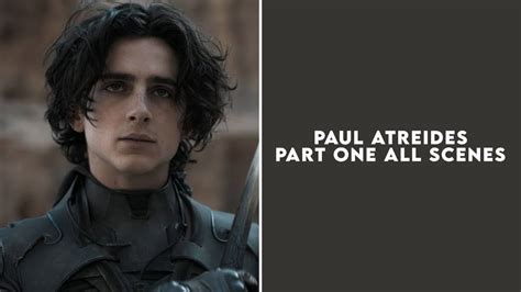 Paul Atreides Dune Part One I 1080p Logoless Youtube