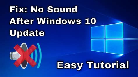 How To Fix No Sound After Windows 10 Update Sound Missing 2022