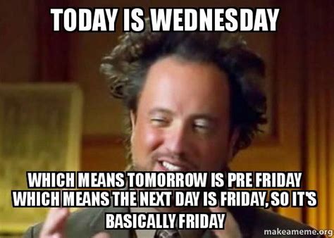 Really Funny Wednesday Memes To Get You Through The Week