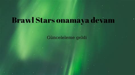 Be the last one standing! Güncelleme geldi!! Brawl stars - YouTube