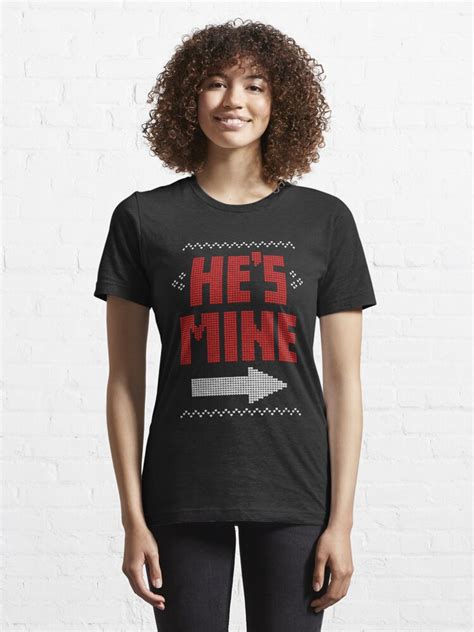 Hes Mine Shes Mine Matching Couple T Shirts T Shirt By Timefortshirt Redbubble