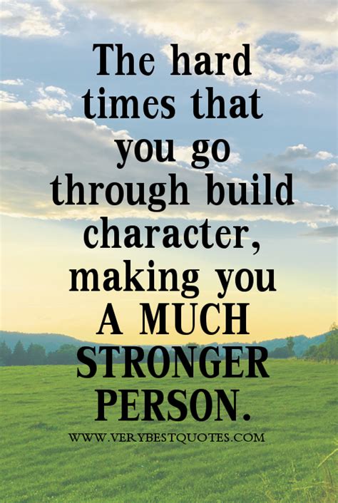 Quotes About Being Strong During Hard Times Quotesgram