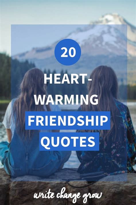 20 Heart Warming Friendship Quotes Friendship Quotes Support