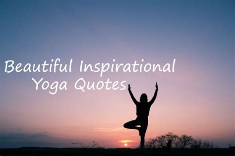16 Beautiful Inspirational Yoga Quotes Ready For Social Media Sharing