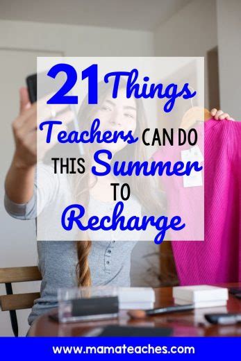 21 Things Teachers Can Do To Recharge Mama Teaches