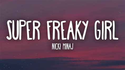 Nicki Minaj Super Freaky Girl Lyrics YouTube