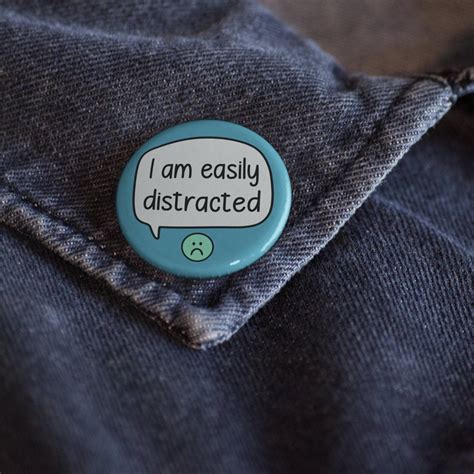 I Am Easily Distracted Badge Pin Mental Health Pins Adhd Etsy