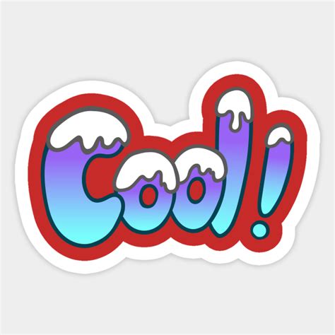 Cool Word Cool Sticker Teepublic