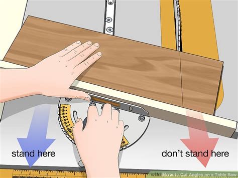 Simple Ways To Cut Angles On A Table Saw With Pictures Wikihow