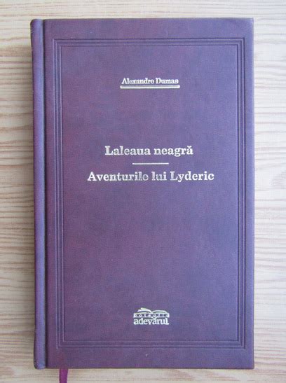 Alexandre Dumas Laleaua Neagra Cumpără