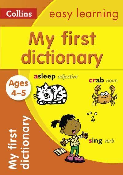 My First Dictionary Ages 4 5 Collins Easy Learning 9780008209483
