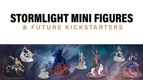 Stormlight Mini Figures And Future Kickstarters Youtube