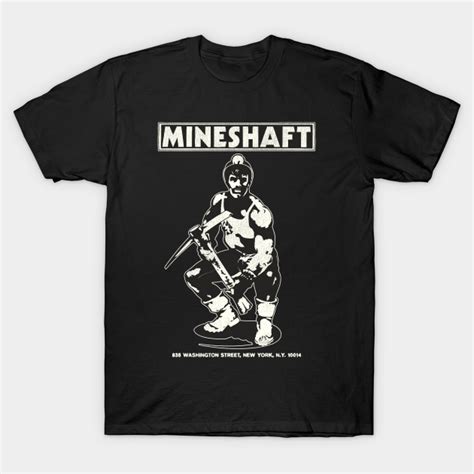 Defunct The Mineshaft 70s 80s Gay Nightclub Nyc Gay T Shirt Teepublic