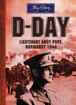 In this exciting historical fantasy novel that explains rommel's alternative strategy and explores what could have been the outcome if he had won. My Story: D-Day | Scholastic Canada