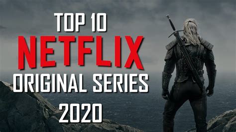 Netflix has a vast amount of shows and movies to offer, so it's not always easy to decide what to watch, especially if you've watched a lot already. Top 10 Best Netflix Original Series to Watch Now! 2020 ...