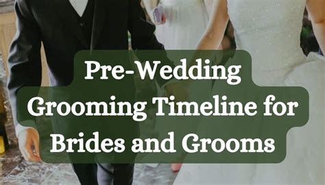 Pre Wedding Grooming Timeline For Brides And Grooms The Best Bridal