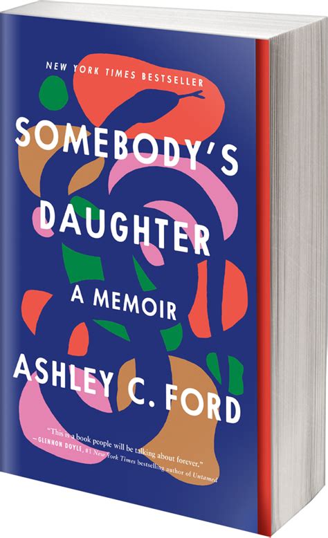 Somebodys Daughter By Ashley C Ford Flatiron Books