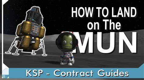 Explore The Mun Landing Kerbal Space Program Contract Tutorials Hot