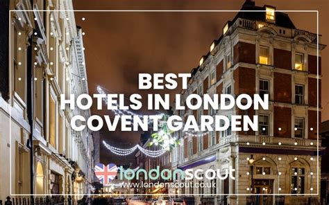 → Best Hotels In London Covent Garden 2024 Londonscout