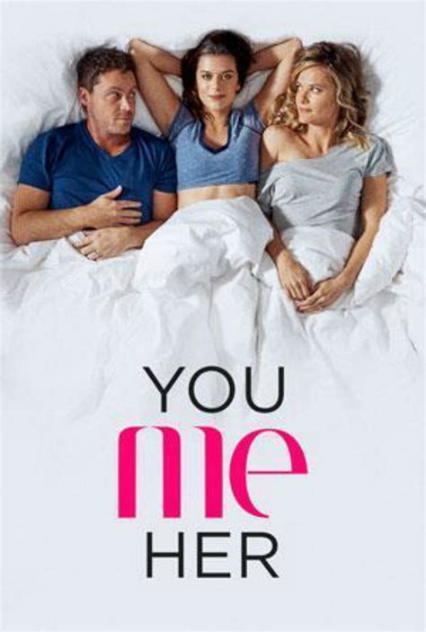 Season Threesome Series You Me Her With Greg Poehler Rachel Blanchard And Priscilla Faia