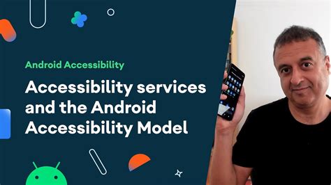 Accessibility Services And The Android Accessibility Model Youtube