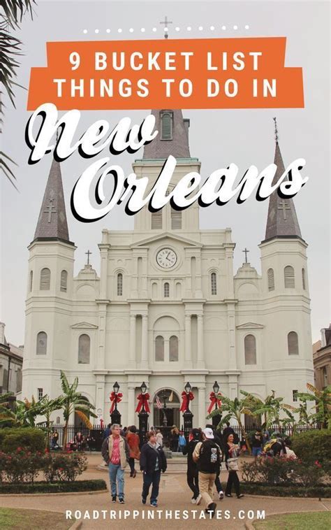 9 Bucket List Things To Do In New Orleans Road Trippin The States