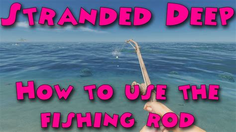 How To Make Fishing Bobber Stranded Deep